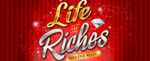 life riches online slot