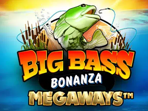 big bass bonanza megaways slot